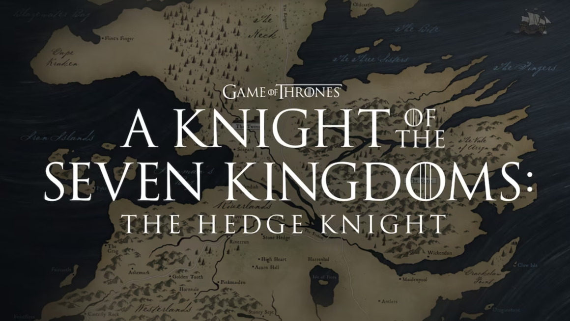 Game of Thrones - A knight of the Seven Kingdoms: The Hedge Knight | Agents of Fandom